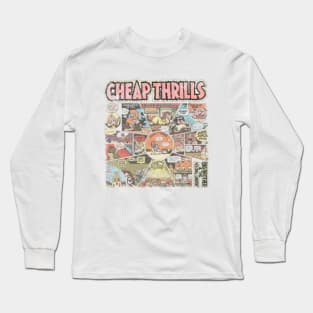 Cheap thrills Long Sleeve T-Shirt